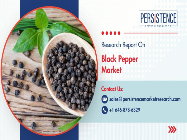  Black Pepper Market Set for Robust Growth, Expected to Reach US$ 10.83 Bn by 2033 - Persistence Market Research 