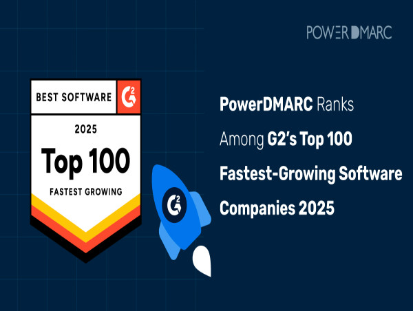 PowerDMARC Recognized Among G2’s Top 100 Fastest-Growing Software Companies of 2025
