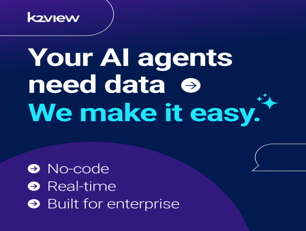  K2view Introduces Data Agent Builder, a No-Code Tool for Data-Centric Agentic AI App Development 