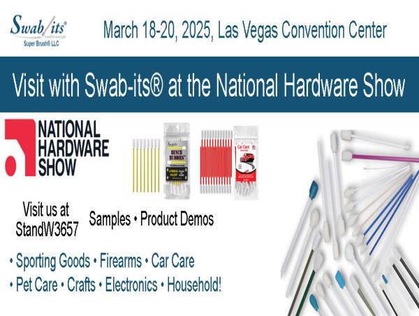 Super Brush/Swab-its Unveils Innovative Foam Swab Product Line at the National Hardware Show 2025