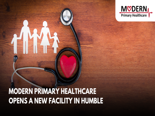 Modern Primary Healthcare Opens a New Facility in Humble, TX