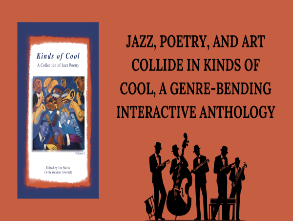  Unsolicited Press Announces the Release of KINDS OF COOL: An Interactive Jazz Poetry Anthology 