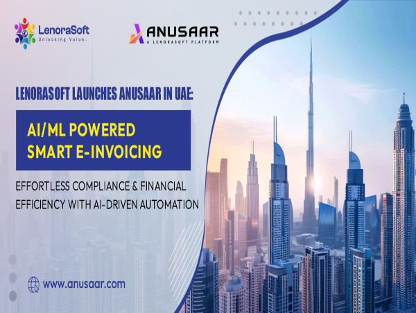  Meet Lenorasoft's Anusaar E-Invoicing Solution: AI-Driven E-Invoicing for Effortless Compliance and Financial Efficiency 
