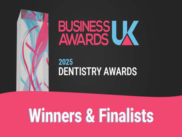  Business Awards UK Celebrates Winners and Finalists of 2025 Dentistry Awards 