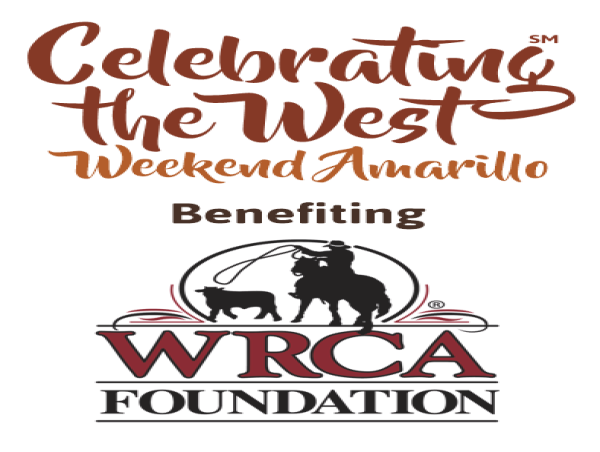 Celebrating the West Weekend Amarillo to Benefit WRCA Foundation