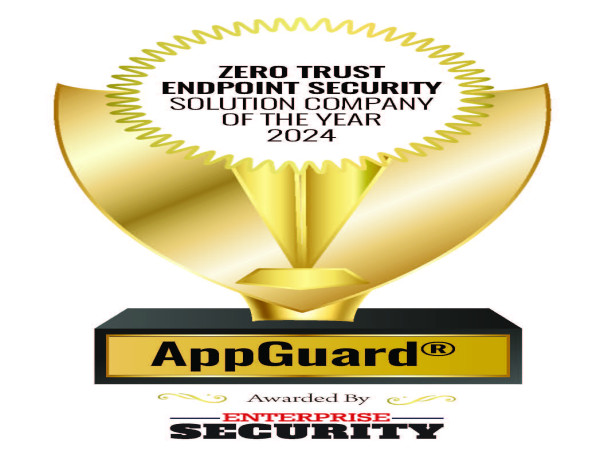  Award to AppGuard for Applying Zero Trust WITHIN Endpoint Protection 