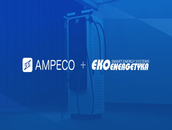  AMPECO and Ekoenergetyka completed successfull integration to address critical challenges for CPOs across Europe 