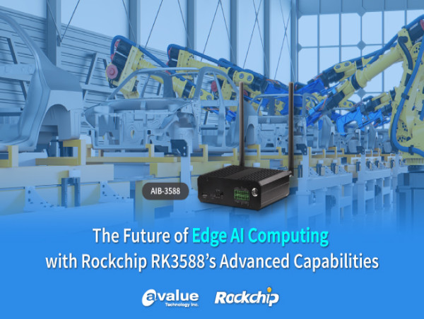 Avalue’s AIB-3588: The Future of Edge AI Computing with Rockchip RK3588’s Advanced Capabilities