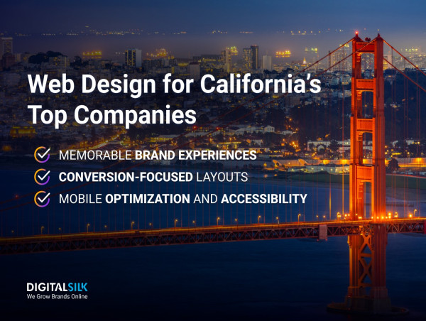  California's Top Companies Choose Digital Silk for Web Design Success 