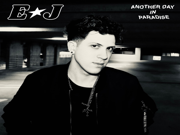 ORLANDO SINGER/SONGWRITER EJ DROPS NEW SINGLE “ANOTHER DAY IN PARADISE”