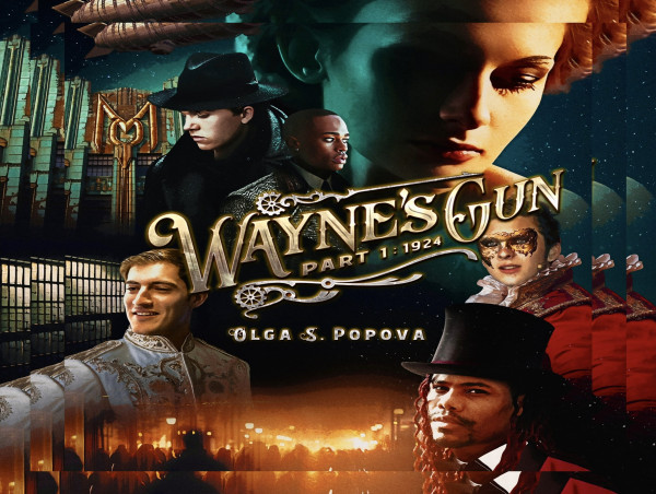  Wayne’s Gun Part 1: 1924, A Time-Travel Themed Musical by Award-Winning Artist Olga S Popova Released 