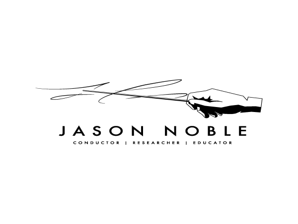 Conductor and Educator Dr. Jason Noble Announces Upcoming Engagements