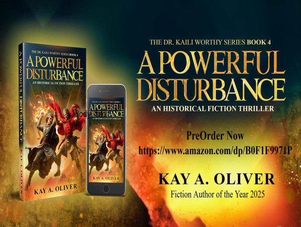 Award-Winning Author Kay A. Oliver Unveils A Powerful Disturbance, the Thrilling 4th book in the Dr. Kaili Worthy Series