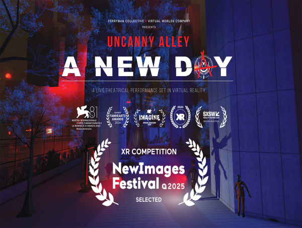  Ferryman Collective Brings Award-Winning Immersive Show 'Uncanny Alley: A New Day' to NewImages Festival 