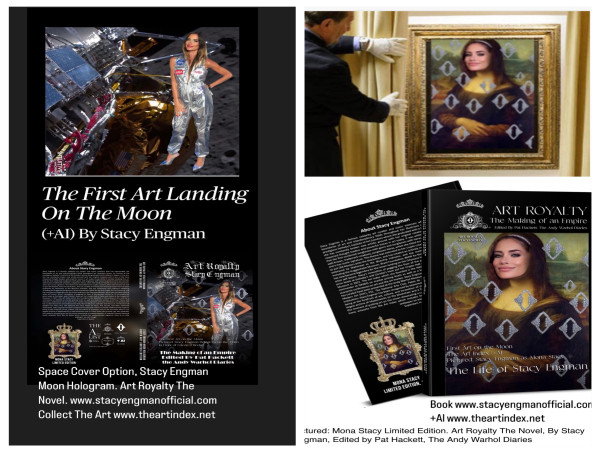  Celebrity and Creative Genius Stacy Engman Launches Art Royalty, The Novel, Edited By Pat Hackett, Andy Warhol Diaries 