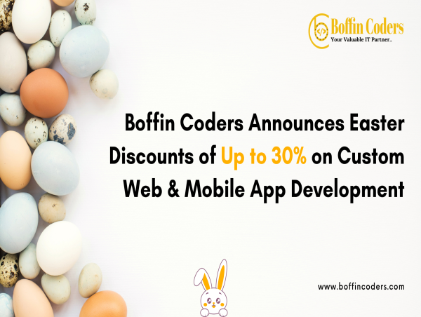 Boffin Coders Announces Easter Discounts of Up to 30% on Custom Web & Mobile App Development