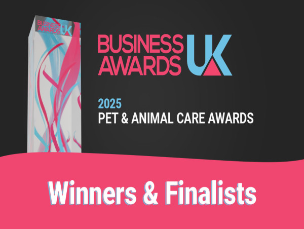 Business Awards UK 2025 Pet and Animal Care Awards: Recognising Leadership in Animal Welfare and Service 