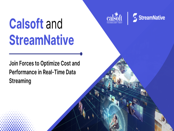 Calsoft and StreamNative Join Forces to Optimize Cost and Performance in Real-Time Data Streaming
