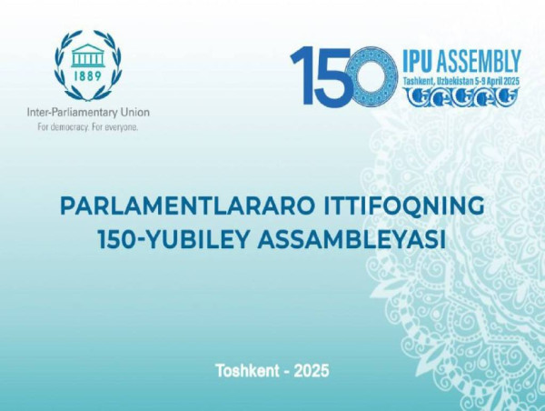 Tashkent as a Center for Parliamentary Diplomacy