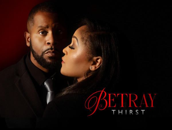 Trailer Reveal for Betray: Thirst, New Romantic Thriller from Director Jaron Lockridge