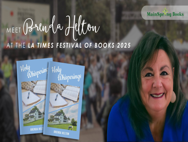  Brenda Helton's, Holy Whisperings to be Featured at 30th Anniversary of the LA Times Festival of Books 2025 