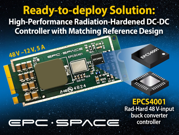  EPC Space Launches a High-Performance Radiation-Hardened DC-DC Controller with Matching Reference Design 