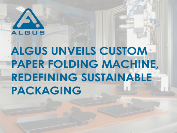 Algus Unveils Custom Paper Folding Machine, Redefining Sustainable Packaging