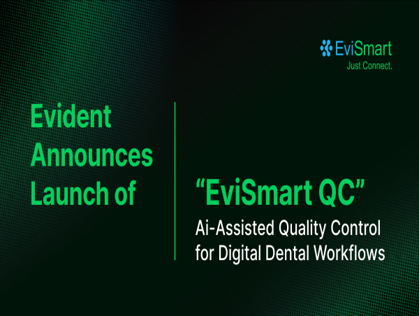 Evident Announces Launch of EviSmart QC: Ai-Powered Quality Control for Prescriptions and Scans