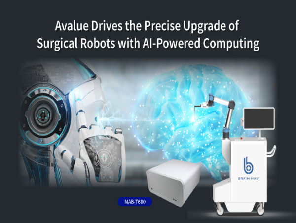 Avalue Drives the Precise Upgrade of Surgical Robots with AI-Powered Computing