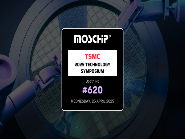 MosChip® to showcase Silicon Engineering Services at TSMC 2025 North America Technology Symposium