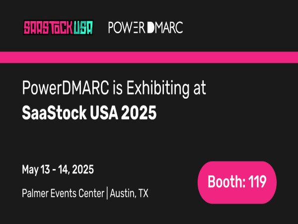 PowerDMARC to Exhibit at SaaStock USA 2025 in Austin