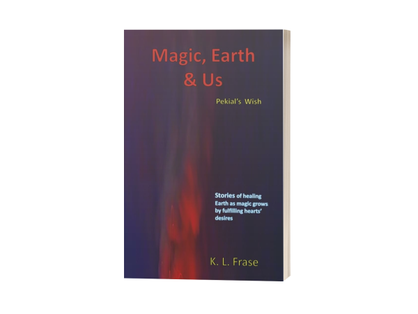  Magic, Earth & Us: Pekial’s Wish Imagines a World Where Humanity Helps Restore Magic to Save the Planet 