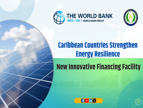  Caribbean Countries Strengthen Energy Resilience via New Facility 