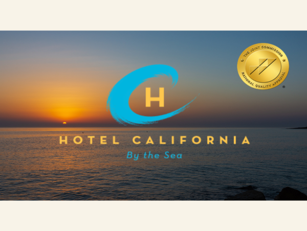  Hotel California By The Sea Pioneers Individualized, Trauma-Informed Addiction Treatment for Women 
