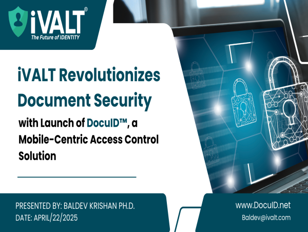 iVALT Revolutionizes Document Security with Launch of DocuID(™), a Mobile-Centric Access Control Solution