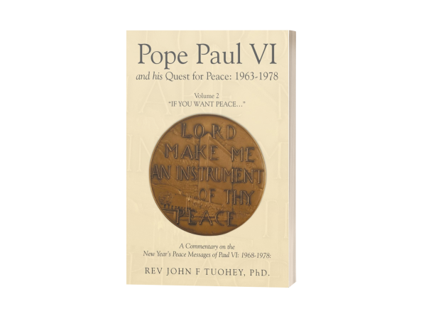  Rev. John F. Tuohey Explores Pope Paul VI's Commitment to Global Peace in New Book 