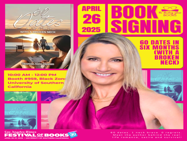  Broken Neck, Unbroken Spirit: Maureen Meehan To Sign '60 Dates in Six Months' at LA Times Festival of Books 