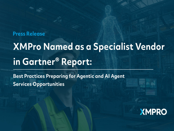 XMPro Named as a Specialist Vendor in Gartner® Report: Best Practices Preparing for Agentic and AI Agent Services