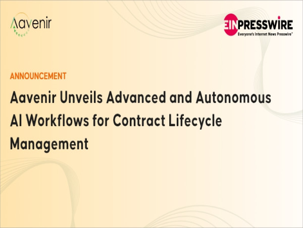  Aavenir Unveils Advanced and Autonomous AI Workflows for Contract Lifecycle Management 
