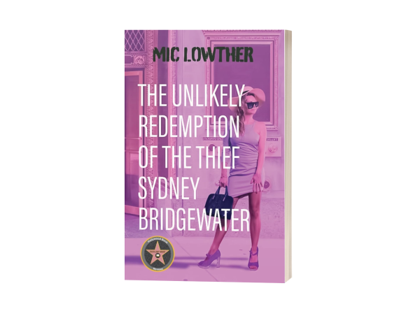  The Unlikely Redemption of the Thief Sydney Bridgewater – A Master Thief’s High-Stakes Quest for Redemption 