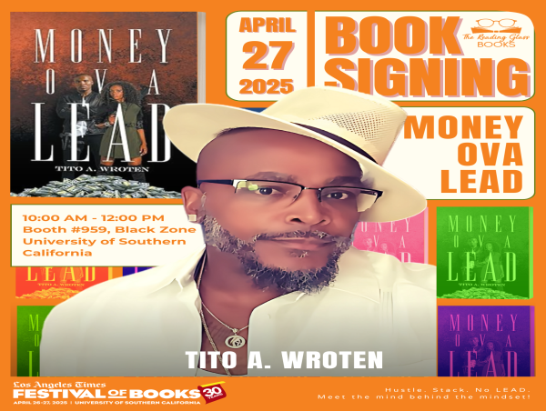  Tito A. Wroten Launches 'Money Ova Lead' at LA Times Festival of Books 