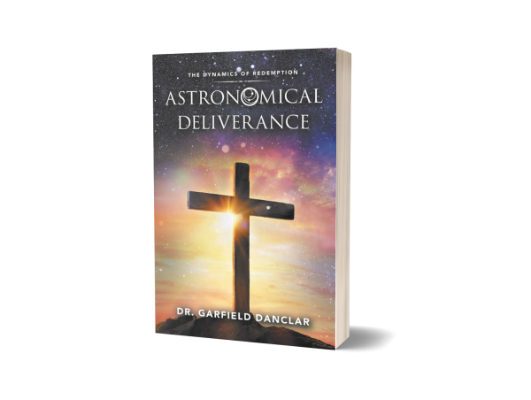  Dr. Garfield Danclar Bridges Science and Faith in Astronomical Deliverance: The Dynamics of Redemption 