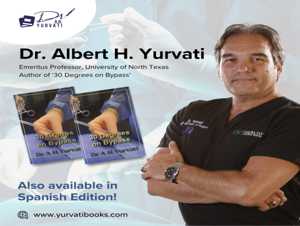 30 Degrees on Bypass: A Journey Through Life's Twists and Turns by Dr. Albert H. Yurvati