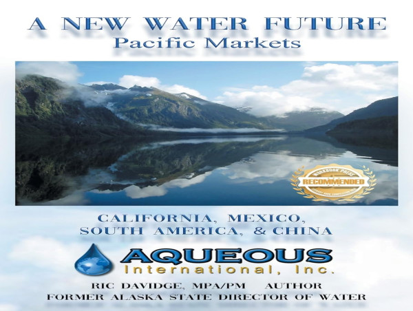  Ric Davidge Unveils Groundbreaking Vision to Solve Water Scarcity Using Alaska’s Untapped Glacier Reserves 