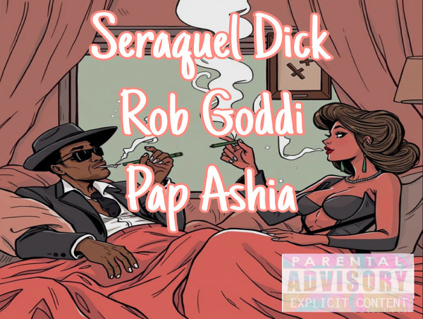 New Music Alert Seraquil Dick from Robert Walliser (Rob Goddi) and Patrick Papillion (Pap Ashia)