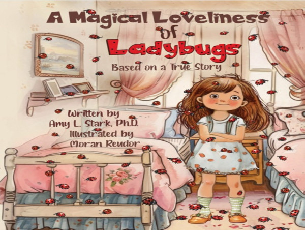 Dr. Amy L. Stark Publishes New Book, A Magical Loveliness of Ladybugs