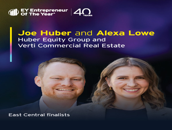  Alexa Lowe and Joe Huber of Verti CRE and Huber Equity Group named Entrepreneur Of The Year® 2025 East Central Finalists 