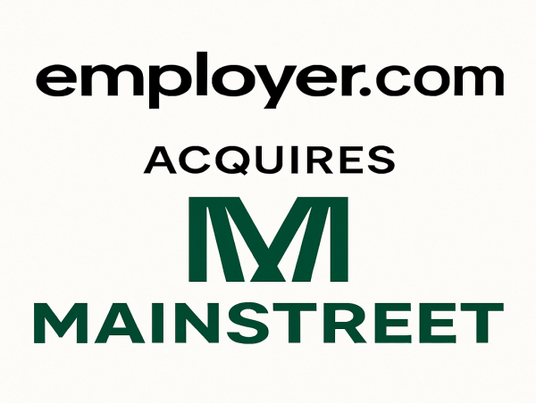 Employer.com Acquires MainStreet To Expand SMB Back Office Solutions