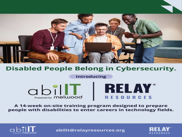 RELAY RESOURCES LAUNCHES abilIT PROGRAM IN DOWNTOWN PORTLAND TO EXPAND INCLUSIVE EMPLOYMENT USING TECHNICAL IT SKILLS