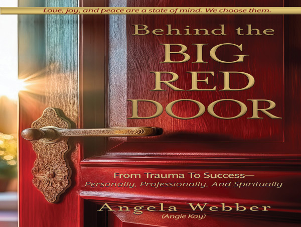 New Inspirational Book by Business Success Expert Angela Weber Shows How to Overcome Trauma in Your Life